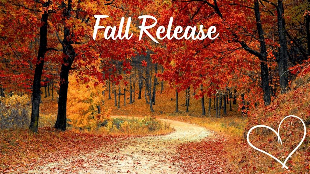 Sept 22, 2026 - In this first newsletter in our fall series we'll talk about the energy of fall and how it invites us to release what no longer serves us